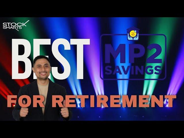Why Pag Ibig MP2 is the Best for Early Retirement