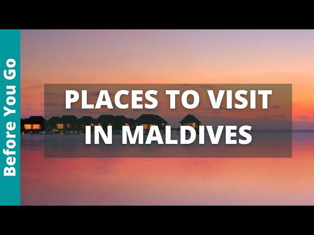 11 BEST Places to Visit in Maldives (& Best Things to Do)