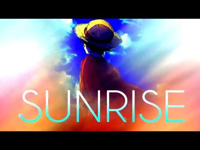 One Piece AMV - SUNRISE [HD] @OurLastNightBand