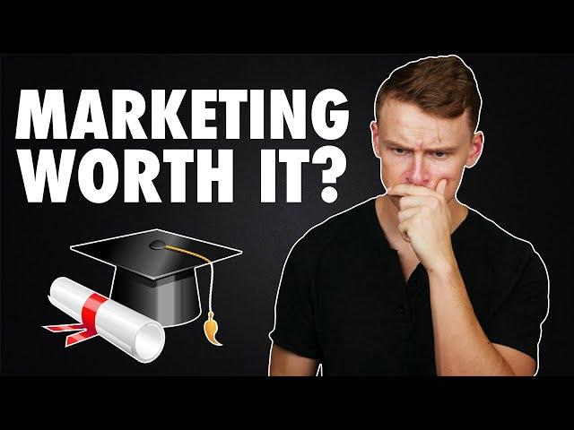 Is a MARKETING DEGREE worth it?