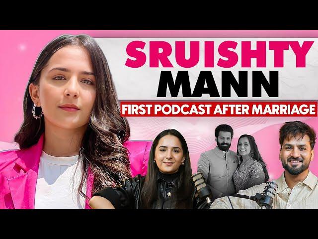 SRUISTY MANN on Married Life, Punjabi Industry, Couple Goals | Arsh bal | Aman Aujla