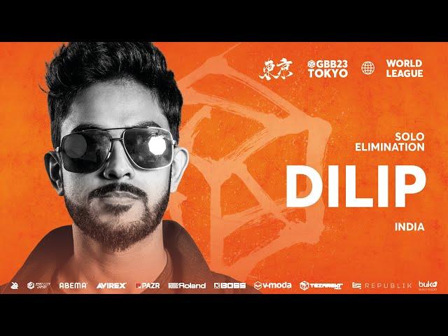 Dilip  | GRAND BEATBOX BATTLE 2023: WORLD LEAGUE | Solo Elimination