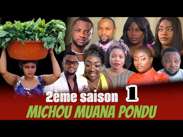 MICHOU MUANA PONDU, SAISON 2, ÉPISODE 1, NOUVEAU FILM.