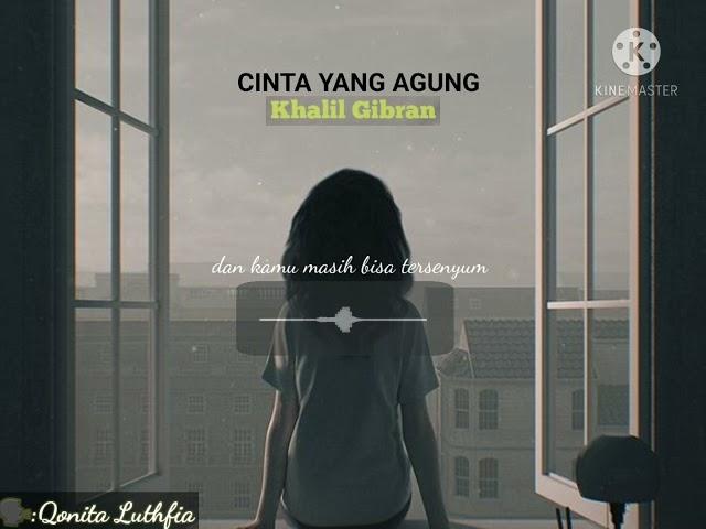 Musikalisasi Puisi||Cinta Yang Agung||Khalil Gibran||Qonita Luthfia