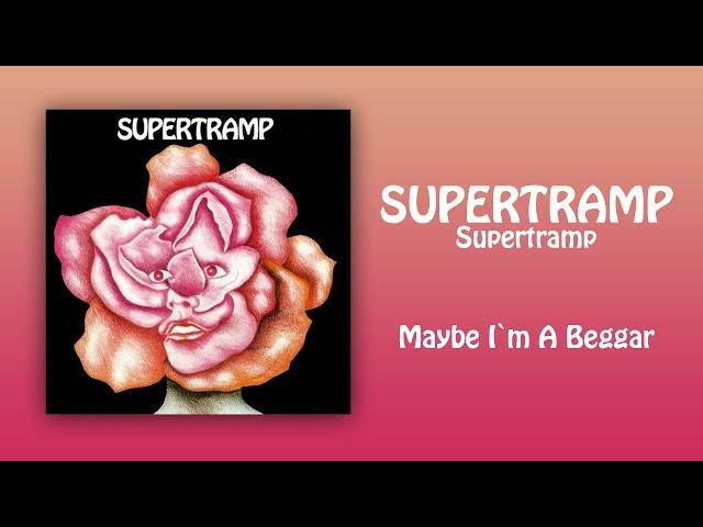 Maybe I'm A Beggar - Supertramp (HQ Audio)