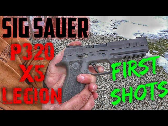 Sig P320 X5 Legion First Shots