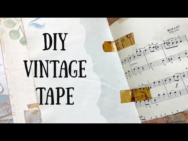 Junk Journal Accents | Make your own aged tape | Easy | Inspired by Ephemera's Vintage Garden