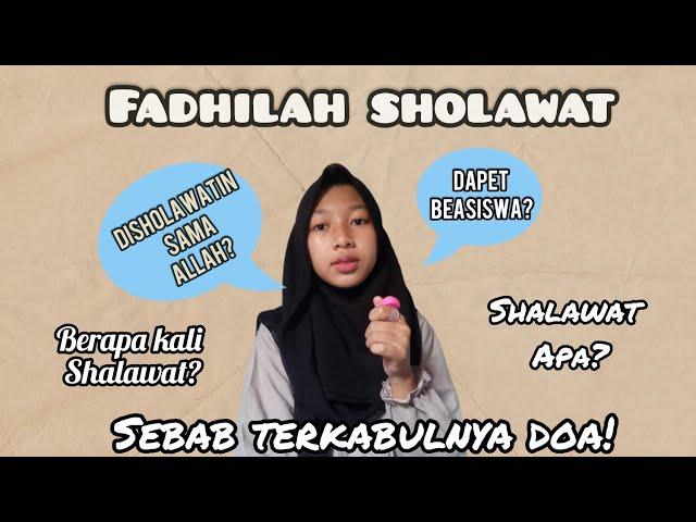 Fadhilah Sholawat | All About Sholawat 