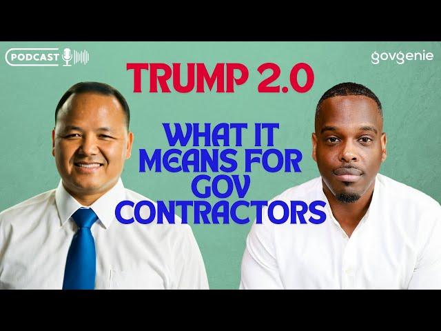 Second Trump Presidency: Good or Bad For Government Contractors?