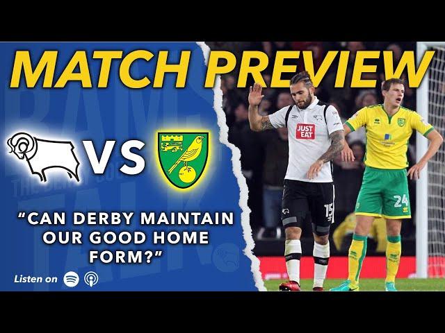 Derby County vs Norwich City (H) Preview w/ The Pink Un