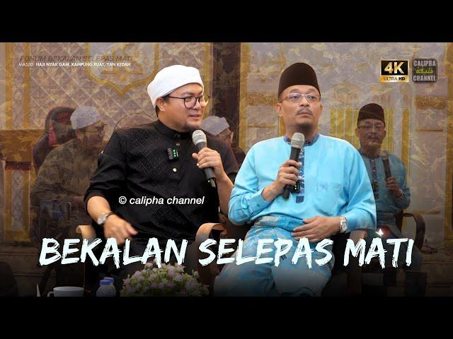 FORUM USTAZ JAFRI & DATO USTAZ KAZIM ELIAS - BEKALAN SELEPAS MATI