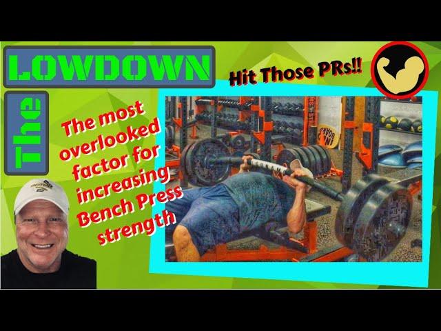 The Most Overlooked  Factor for Increasing Bench Press Strength