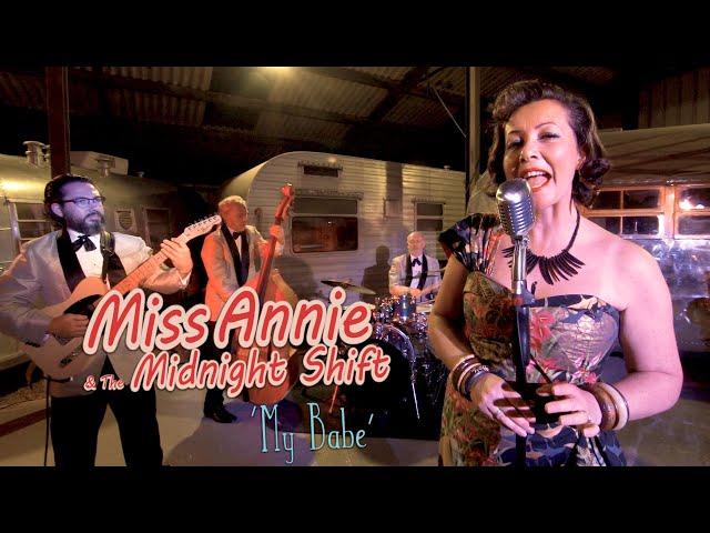 'My Babe' MISS ANNIE & THE MIDNIGHT SHIFT (Vintage American Imports) BOPFLIX sessions