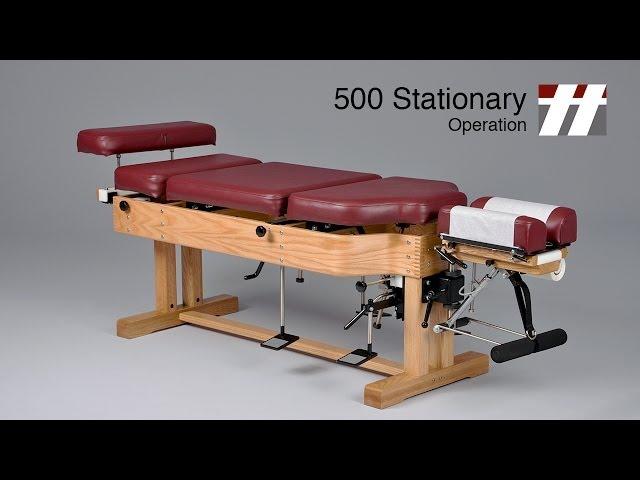 500 Stationary Operation: Thuli Chiropractic Table