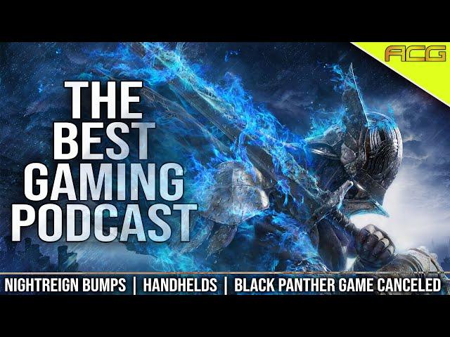 Elden Ring Nightreign Impressions, More Cancellations, The Best Gaming Podcast 519