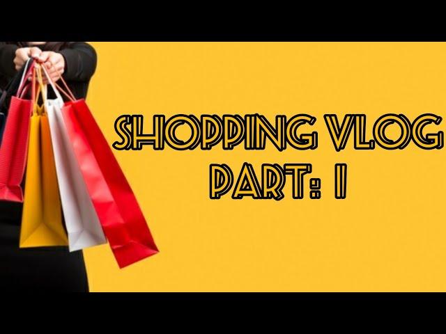 Shopping Vlog||part:1||MOULVIBAZARI vlogs||#dailyvlog