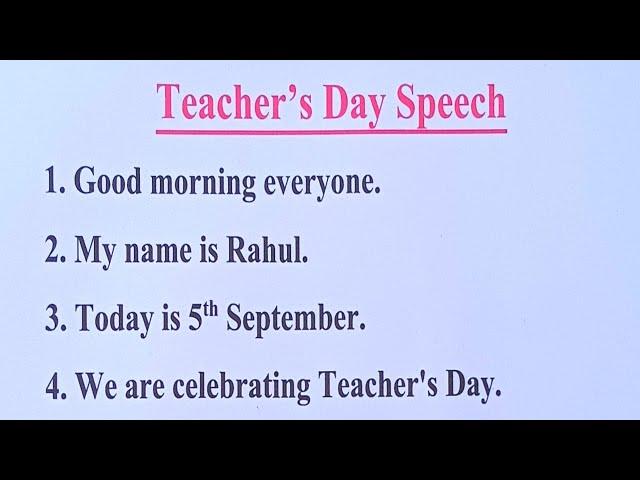 Teacher's Day Speech/Speech On Teacher's Day/Teachers Day Speech in English/5 September