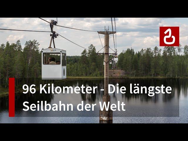 Die längste Seilbahn der Welt: Linbanan Norsjö (Schweden)