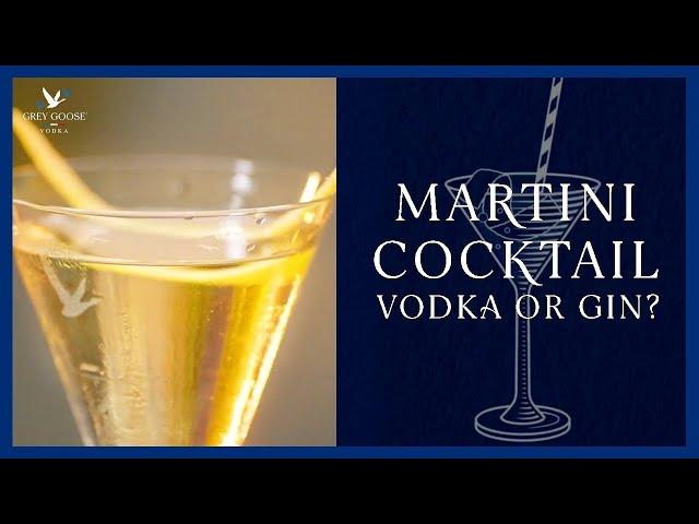 All About the Martini Cocktail | Grey Goose Vodka