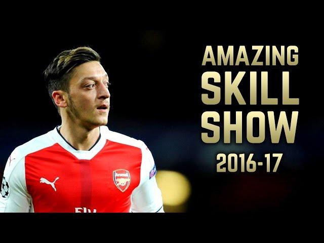 Mesut Özil 2016-17 | Amazing Skill Show | HD