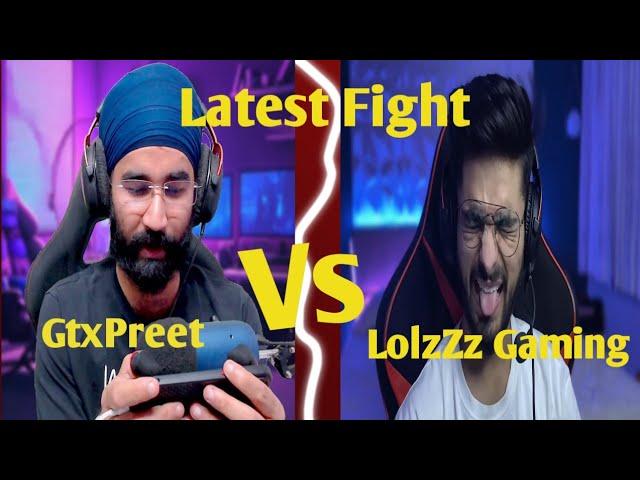 LolzZz Gaming vs GtxPreet | latest  Fight  @GtxPreet @LoLzZzGaming @JONATHANGAMINGYT #youtube