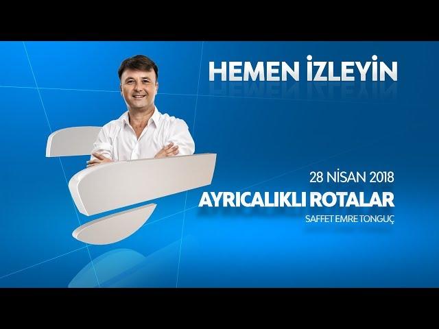 Ayrıcalıklı Rotalar/Singapur 28 Nisan 2018