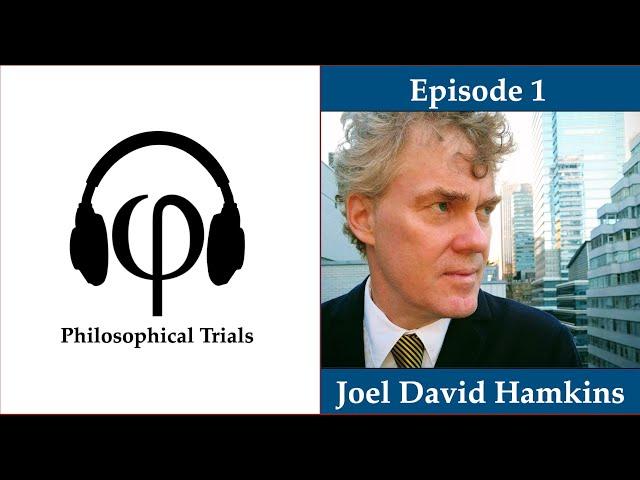 Joel David Hamkins on Infinity, Gödel's Theorems and Set Theory | Philosophical Trials #1