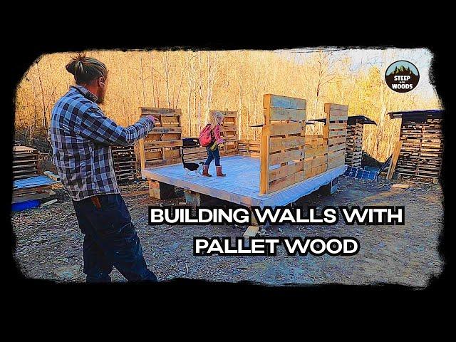 Building Walls out of Pallet Wood - Part 1 - Tiny Pallet House in the woods