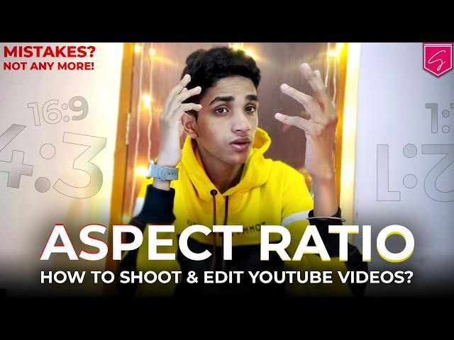 How to Shoot and Edit YouTube Videos without Black Bars | SHAAD RAZVI