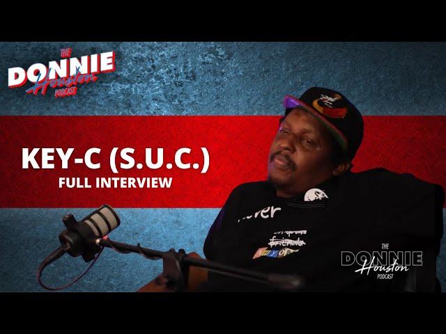 Key-C (S.U.C.): Growing Up In Long Drive, DJ Screw Relationship, Big Moe, Making June 27th + More