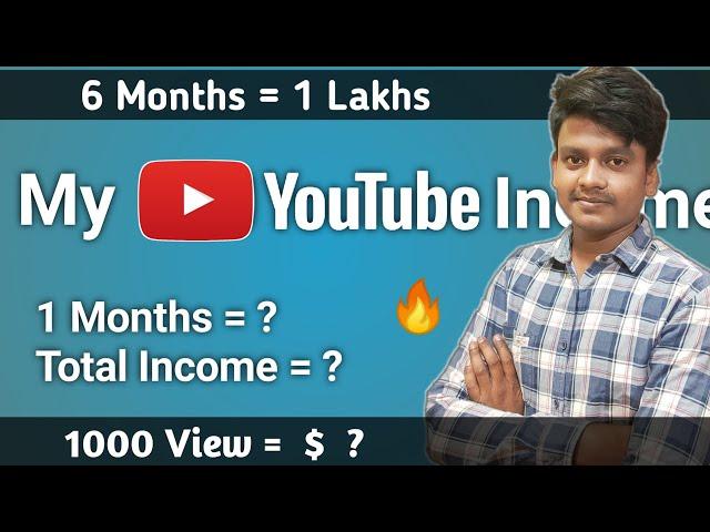 My Income From Youtube Total Income, Monthly Income | Technical Boy Shubham