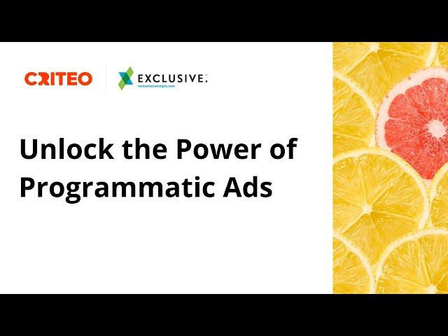 Unlock the power of programmatic ads with Criteo