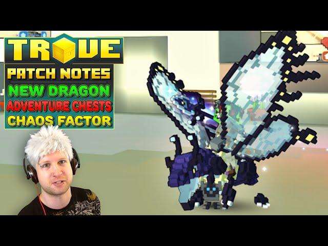 Trove Patch Notes  MOONWING RISING!! ● NEW Dragon, Adventure Mounts & Double Chaos Factor!