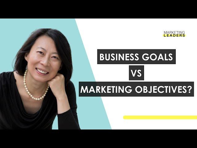 Business Goals vs Marketing Objectives by Pam Didner