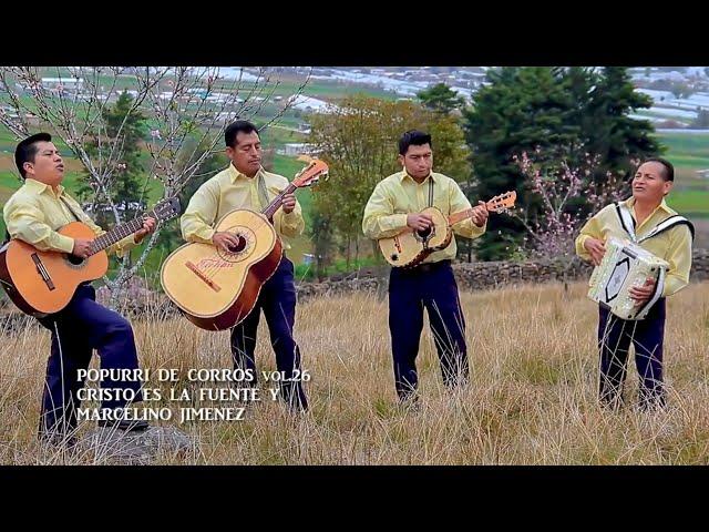 Popuri de Coros Alegres 01 Cristo es la Fuente y marcelino Jimenez