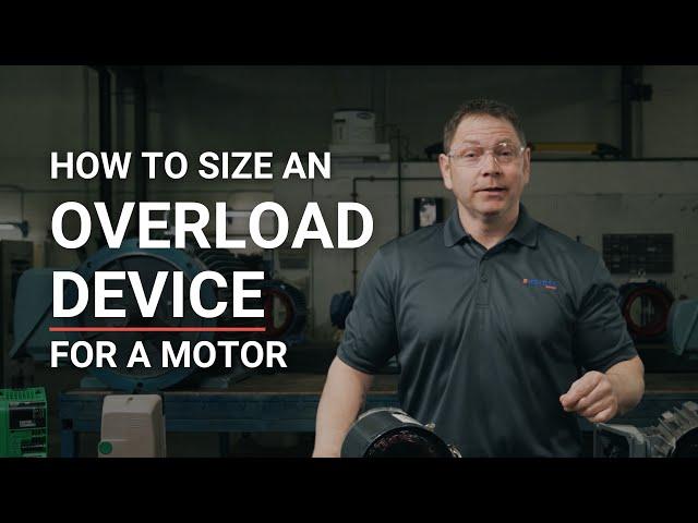 How to Size an Overload Device for a Motor