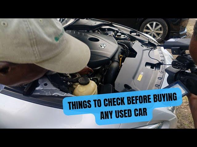 THINGS TO CHECK BEFORE BUYING A USED CAR