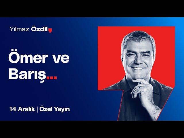 Ömer ve Barış... - Yılmaz Özdil