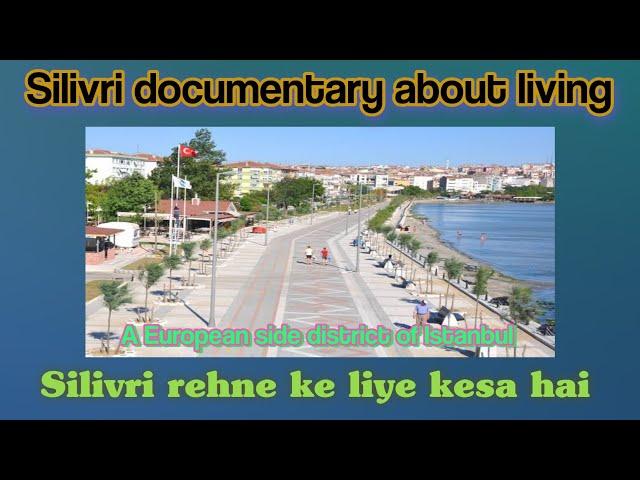 Silivri documentary about living there| A beautiful European side district of Istanbul| Green Group