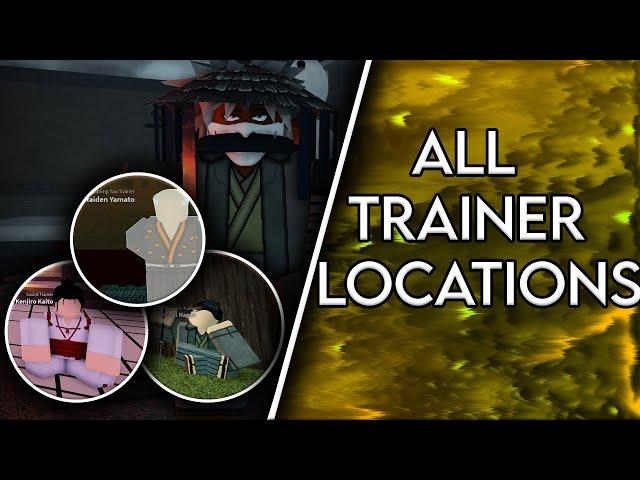 All Tao and Non Tao Trainer Locations... IN-DEPTH GUIDE (NINJA)