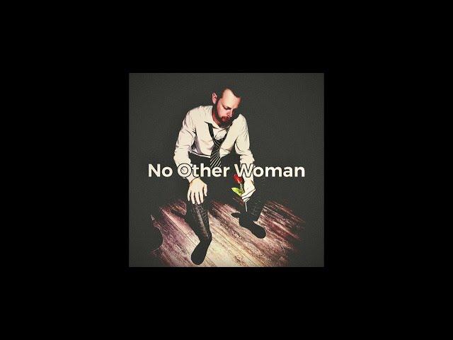 Muzzy Mike - No Other Woman (OFFICIAL AUDIO)