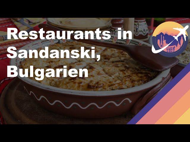 Restaurants in Sandanski, Bulgarien