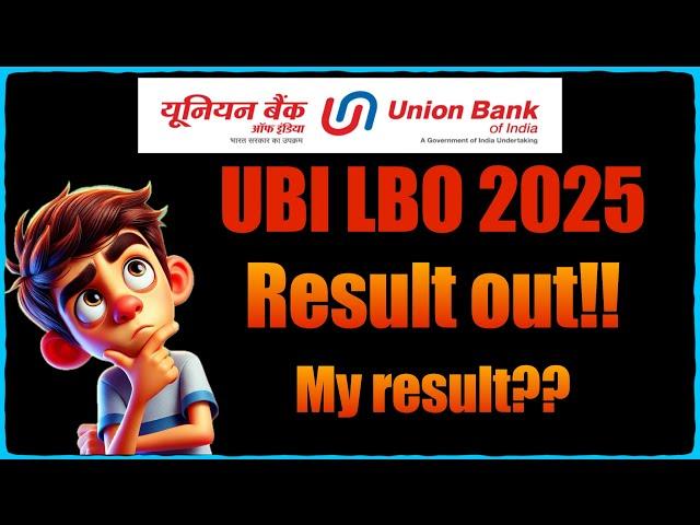 UBI LBO 2024-25 | My result | Tell your result & Attempt