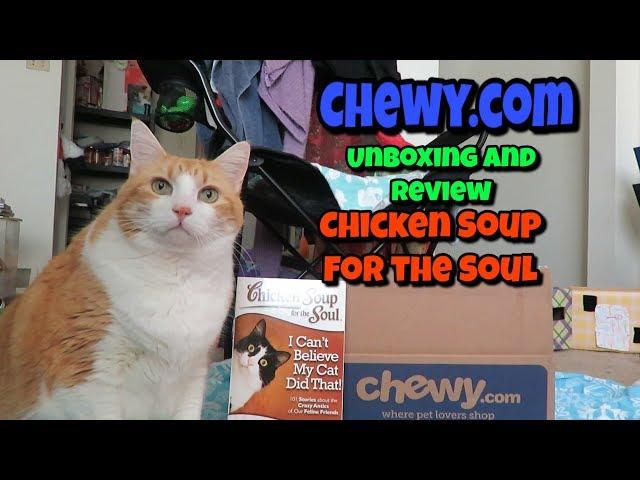 Chewy.com Unboxing And Review | Chicken Soup for the Soul