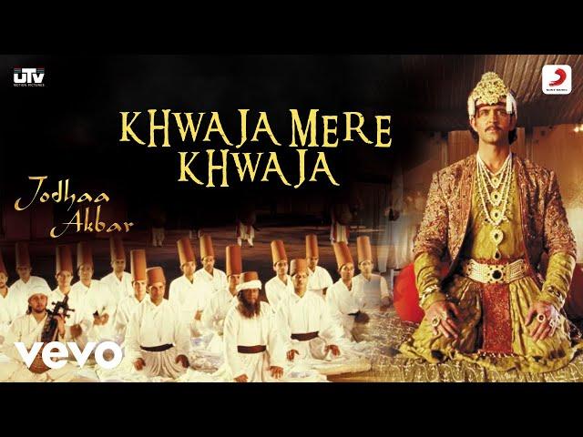 Khwaja Mere Khwaja - Jodhaa Akbar|@A. R. Rahman|Hrithik Roshan|Aishwarya Rai