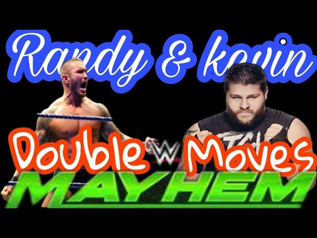 Wwe mayhem - Double tag team moves /kewin owens and randy orton