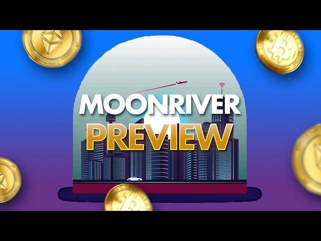 Moonriver Preview & Crowdloan