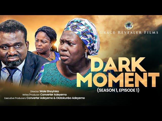 Gospel Movie "Dark Moment Season 1 Episode 1" - Full Movie