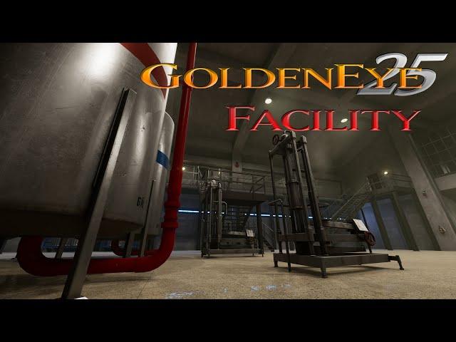 GoldenEye 25 - Facility (Fan Remake)