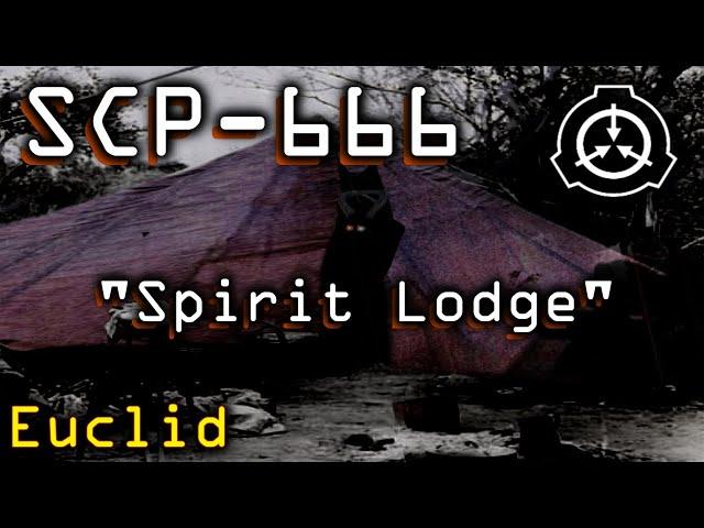 SCP-666 | Spirit Lodge